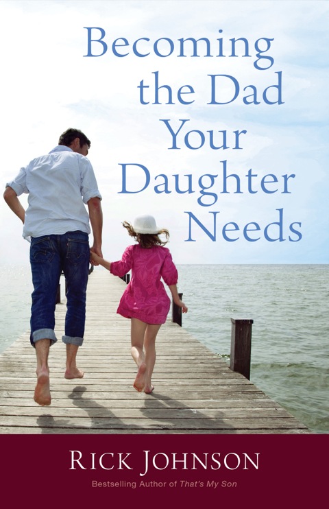 Cover image for book Becoming the Dad Your Daughter Needs