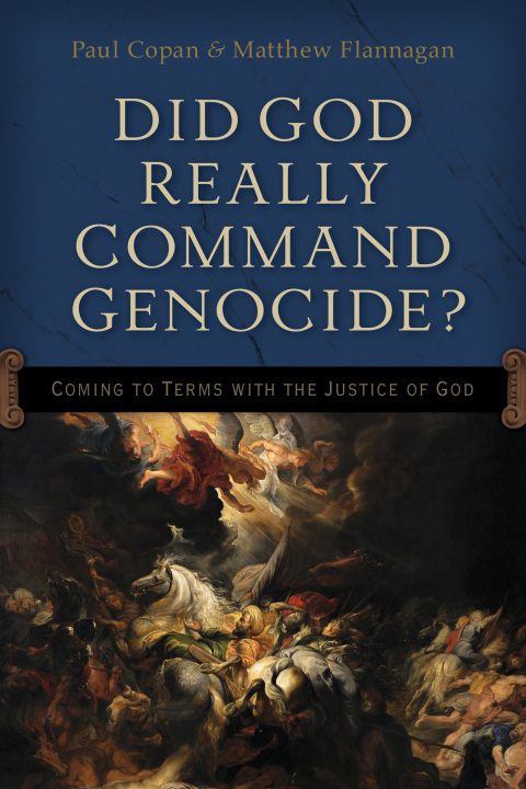 Cover image for book Did God Really Command Genocide?
