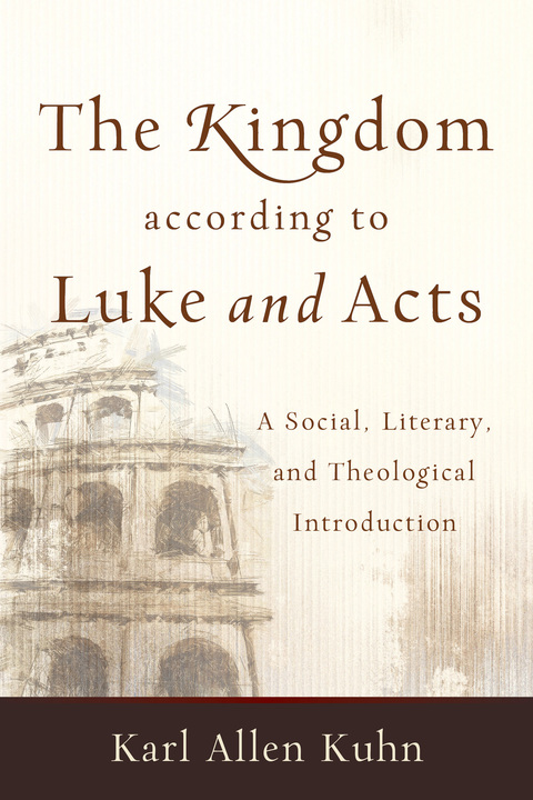 Cover image for book The Kingdom according to Luke and Acts
