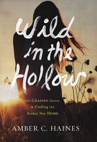 Cover image: Wild in the Hollow 9780800724078