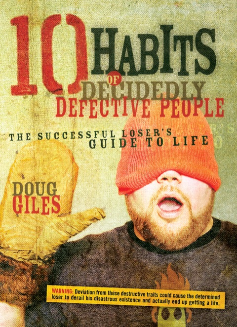 Cover image for book 10 Habits of Decidedly Defective People