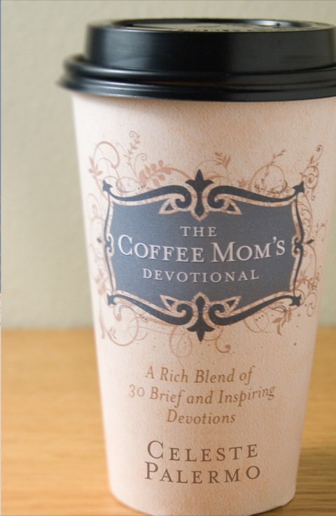 Cover image for book The Coffee Mom's Devotional