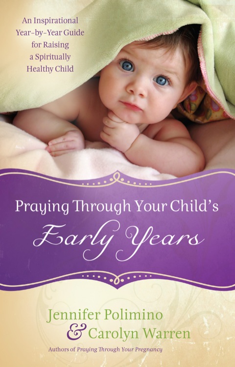 Cover image for book Praying Through Your Child's Early Years