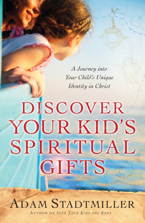 Cover image for book Discover Your Kid's Spiritual Gifts