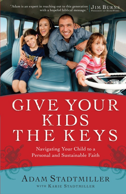 Cover image for book Give Your Kids the Keys