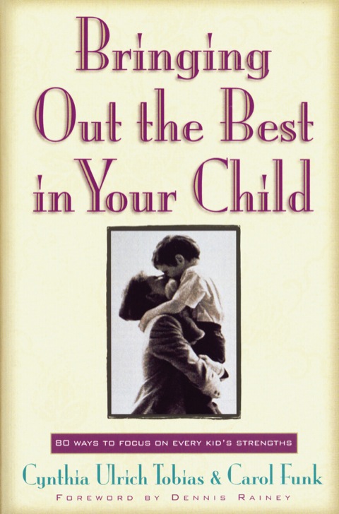 Cover image for book Bringing Out the Best in Your Child