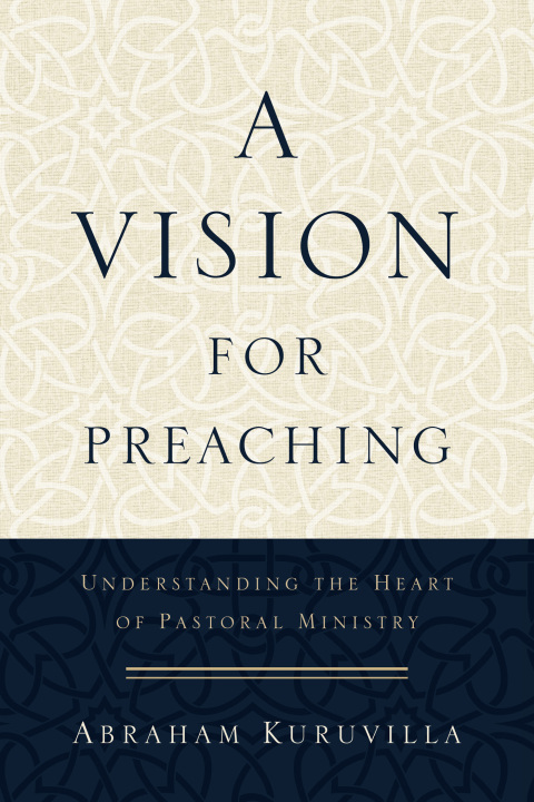 Cover image for book A Vision for Preaching