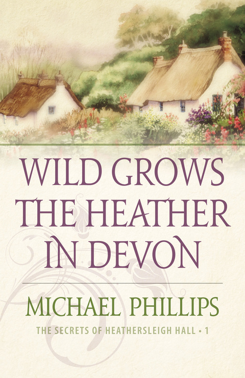 Cover image for book Wild Grows the Heather in Devon