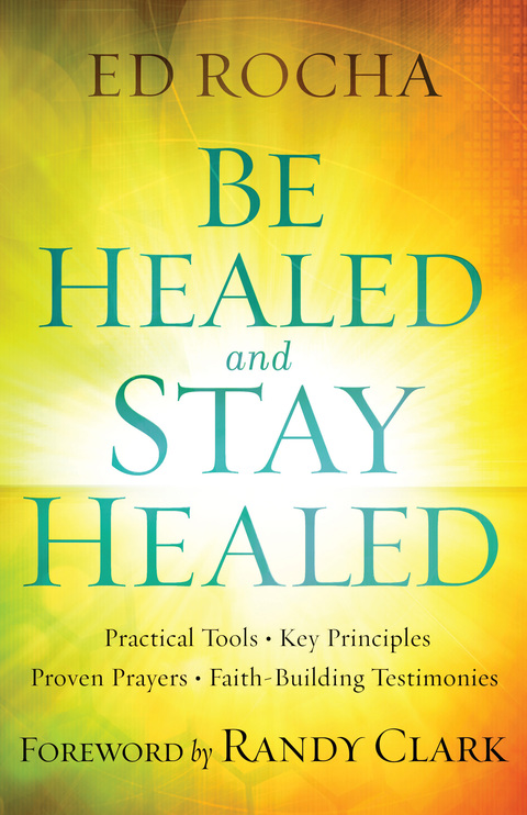 Cover image for book Be Healed and Stay Healed