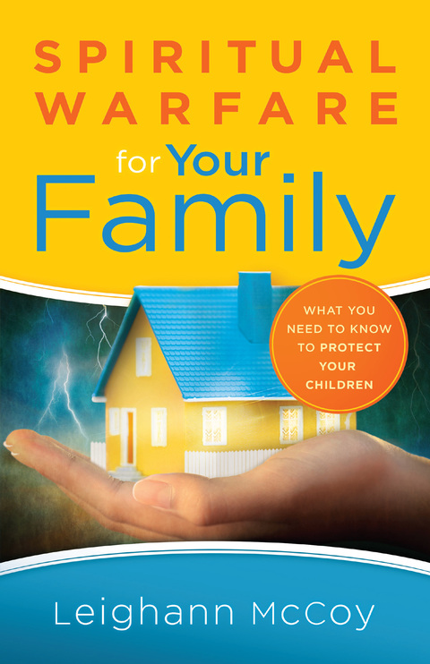 Cover image for book Spiritual Warfare for Your Family