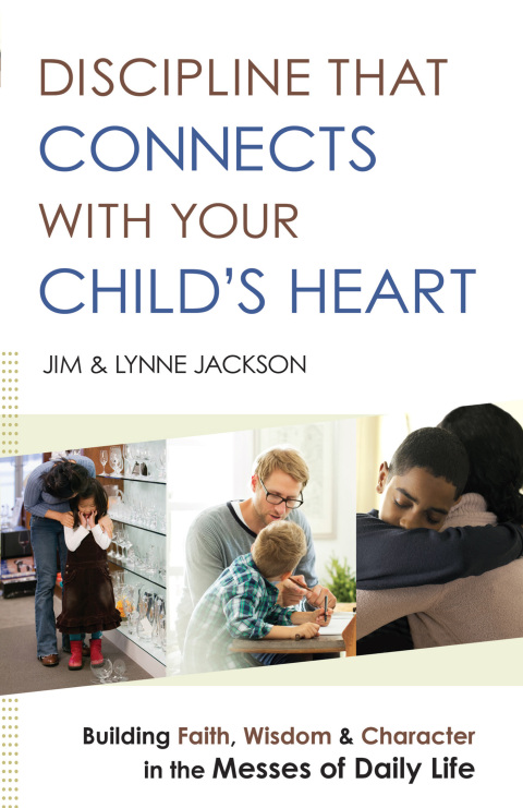 Cover image for book Discipline That Connects With Your Child's Heart