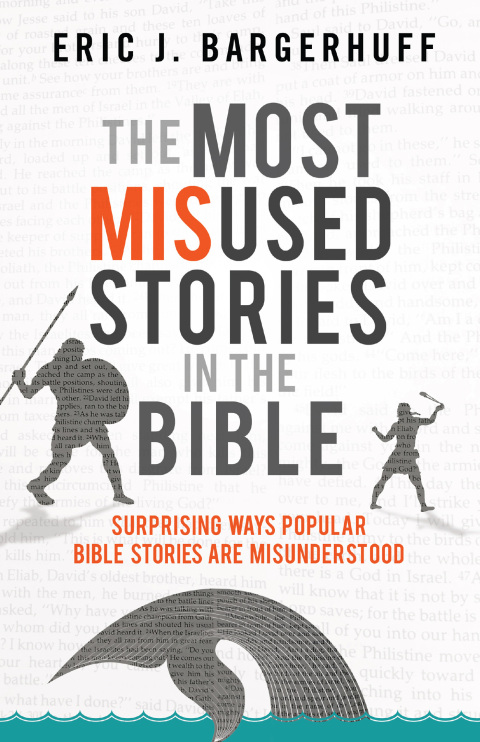 Cover image for book The Most Misused Stories in the Bible