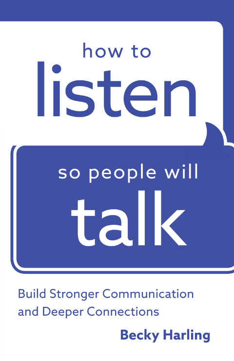 Cover image for book How to Listen So People Will Talk