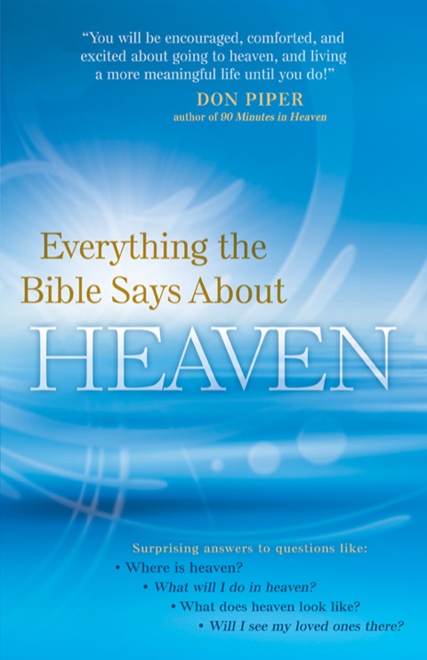 Cover image for book Everything the Bible Says About Heaven