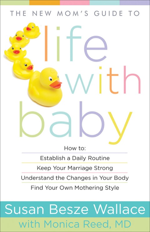 Cover image for book The New Mom's Guide to Life with Baby