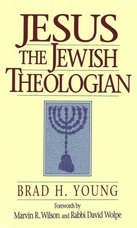 Cover image for book Jesus the Jewish Theologian