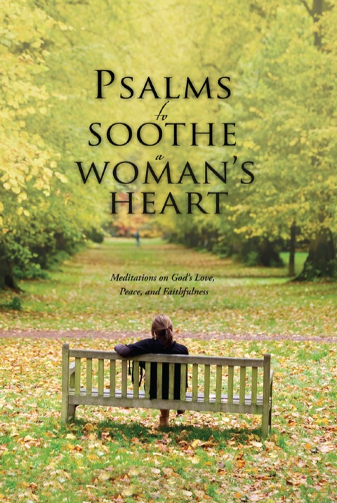 Cover image for book Psalms to Soothe a Woman's Heart