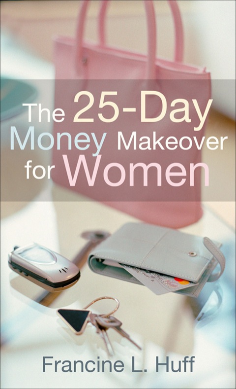 Cover image for book The 25-Day Money Makeover for Women