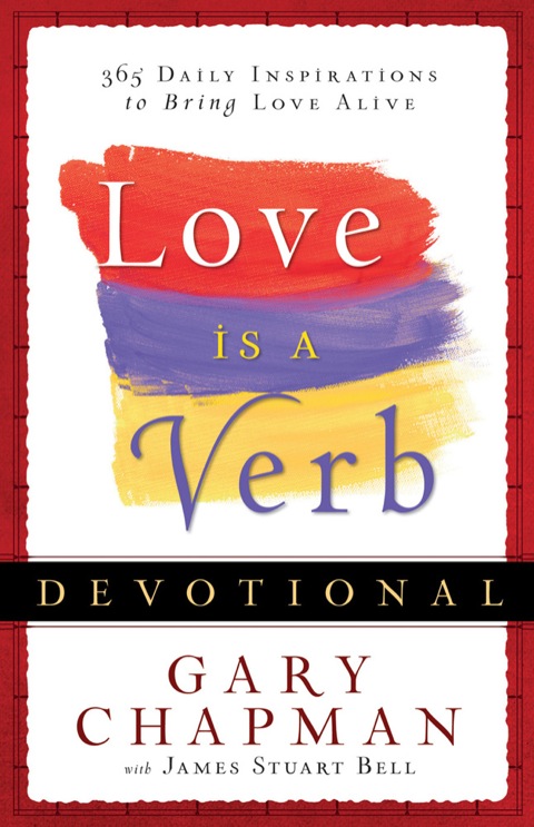 Cover image for book Love is a Verb Devotional: 365 Daily Inspirations to Bring Love Alive