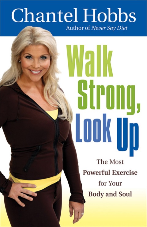 Cover image for book Walk Strong, Look Up