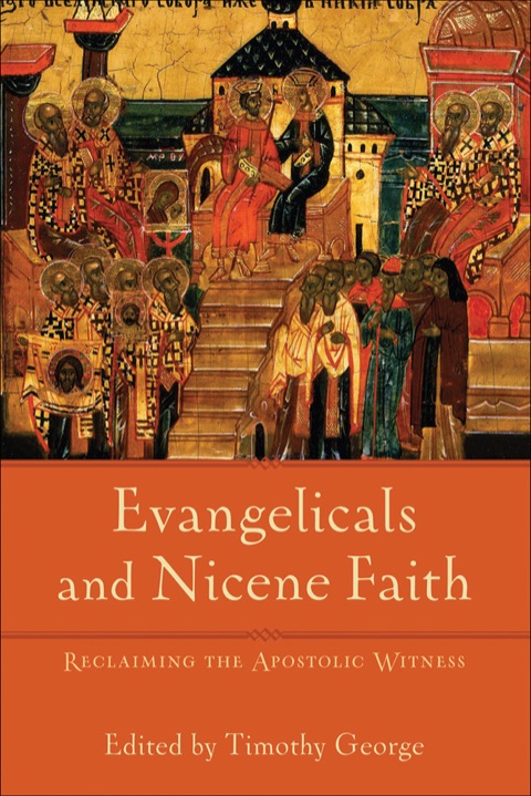 Cover image for book Evangelicals and Nicene Faith