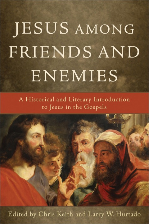 Cover image for book Jesus among Friends and Enemies