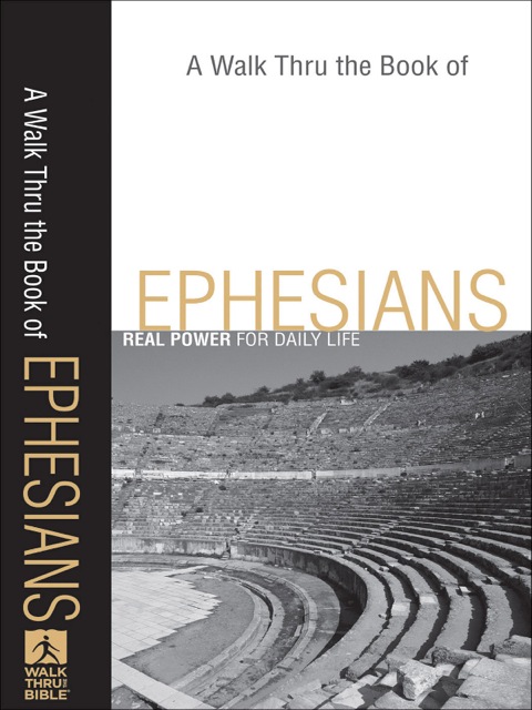Cover image for book A Walk Thru the Book of Ephesians