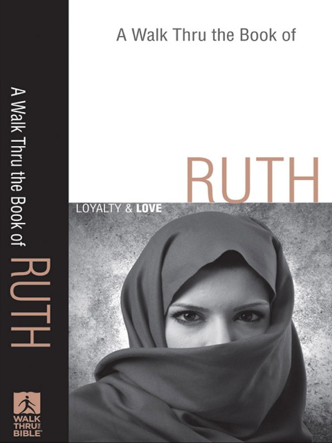 Cover image for book A Walk Thru the Book of Ruth