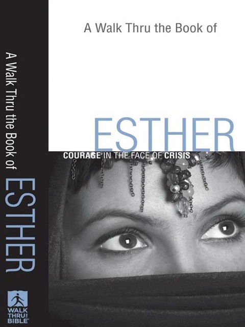 Cover image for book A Walk Thru the Book of Esther