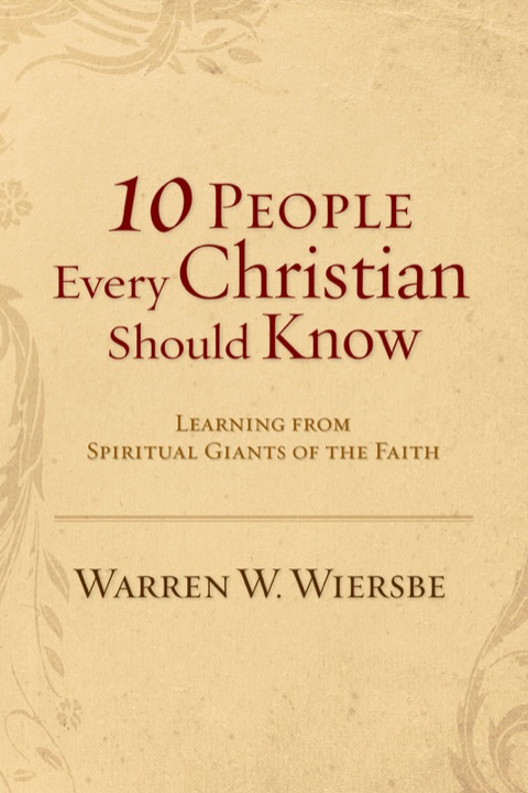 Cover image for book 10 People Every Christian Should Know