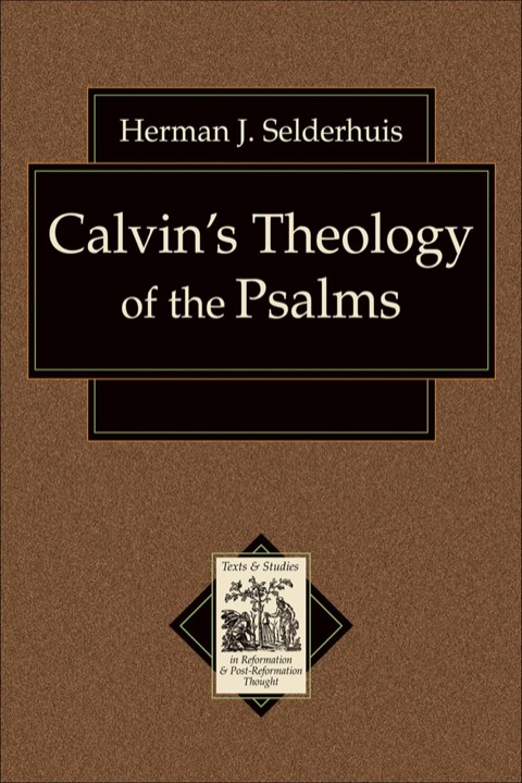 Cover image for book Calvin's Theology of the Psalms