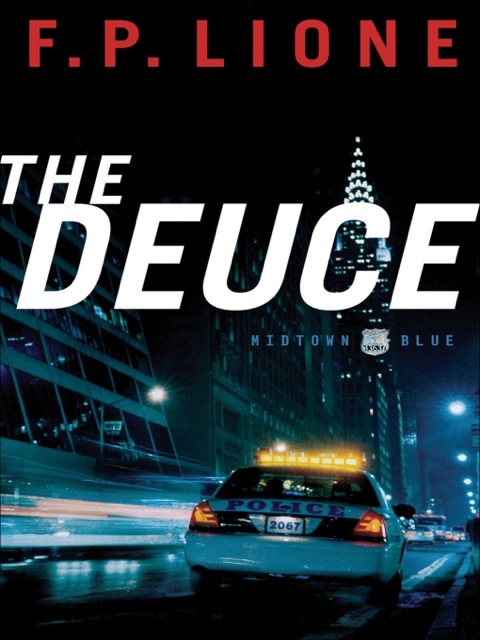 Cover image for book The Deuce: A Novel