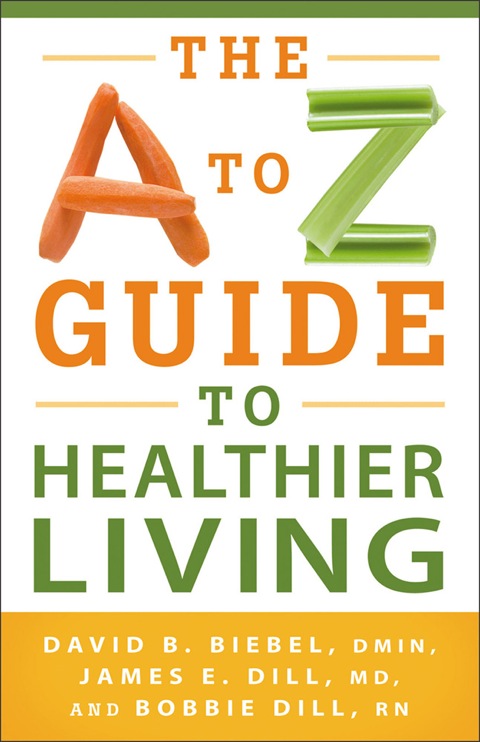 Cover image for book The A to Z Guide to Healthier Living