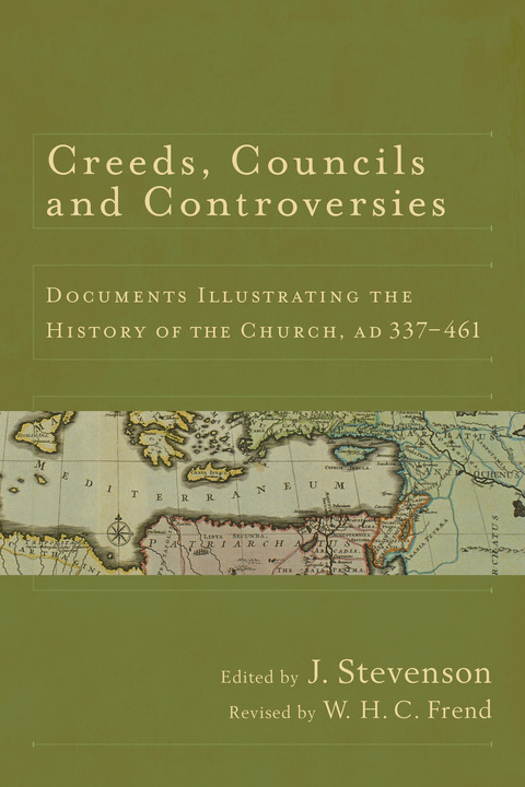 Cover image for book Creeds, Councils and Controversies