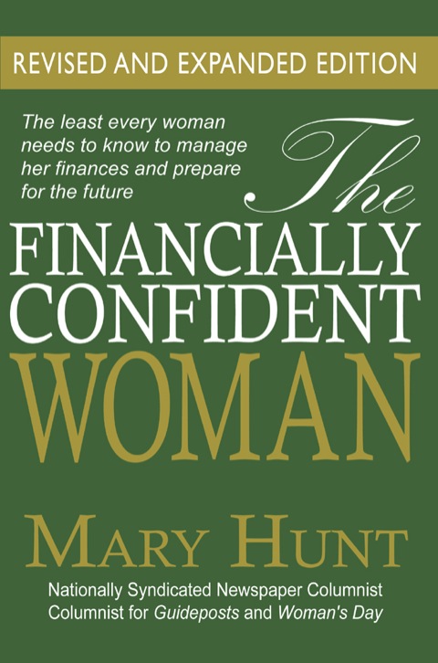 Cover image for book The Financially Confident Woman: What You Need to Know to Take Charge of Your Money