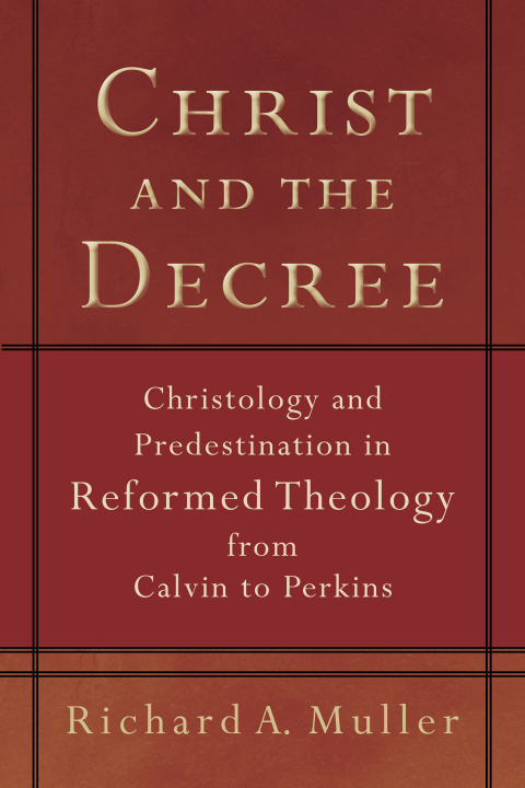 Cover image for book Christ and the Decree