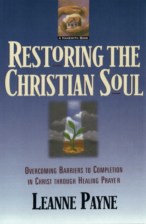 Cover image for book Restoring the Christian Soul