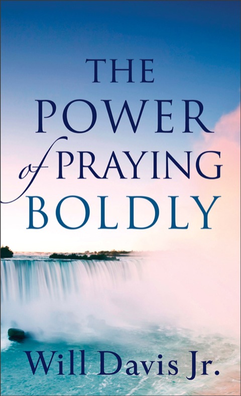 Cover image for book The Power of Praying Boldly