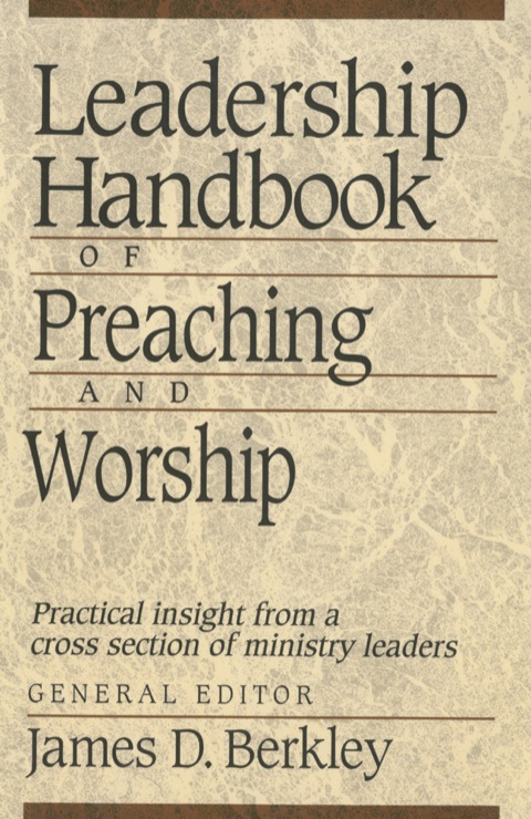 Cover image for book Leadership Handbook of Preaching and Worship