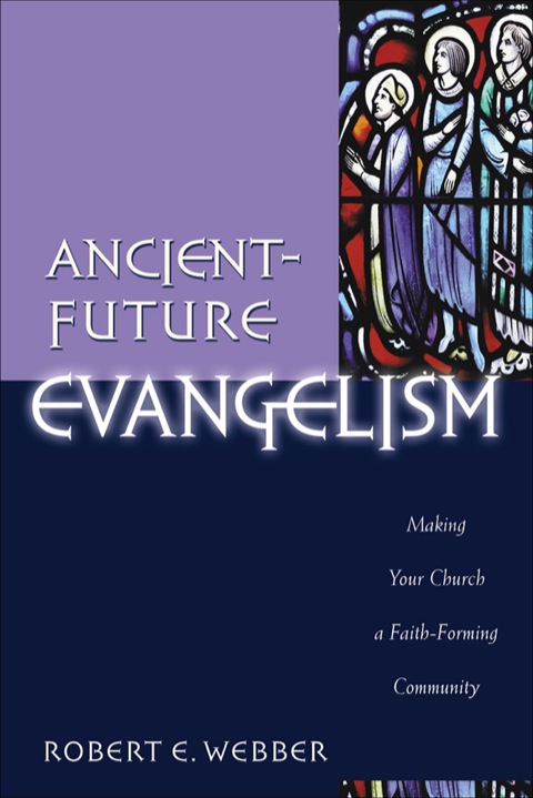 Cover image for book Ancient-Future Evangelism
