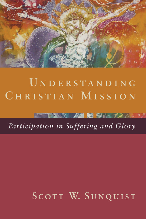 Cover image for book Understanding Christian Mission