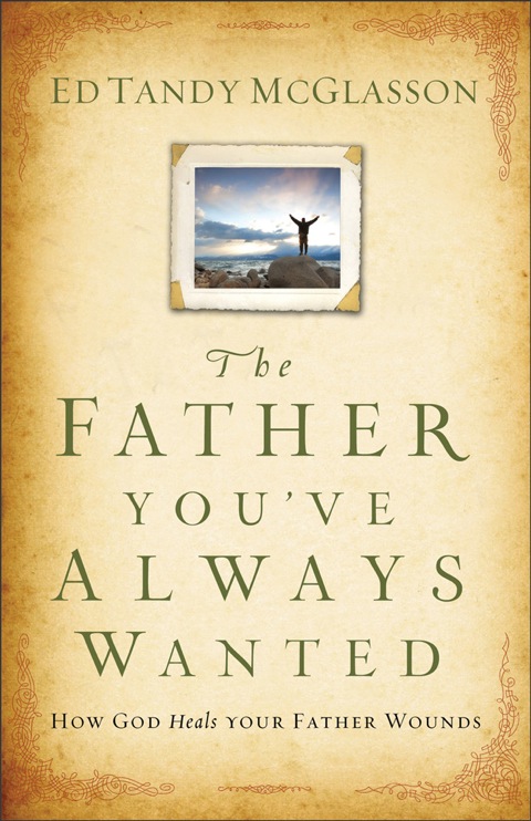 Cover image for book The Father You've Always Wanted