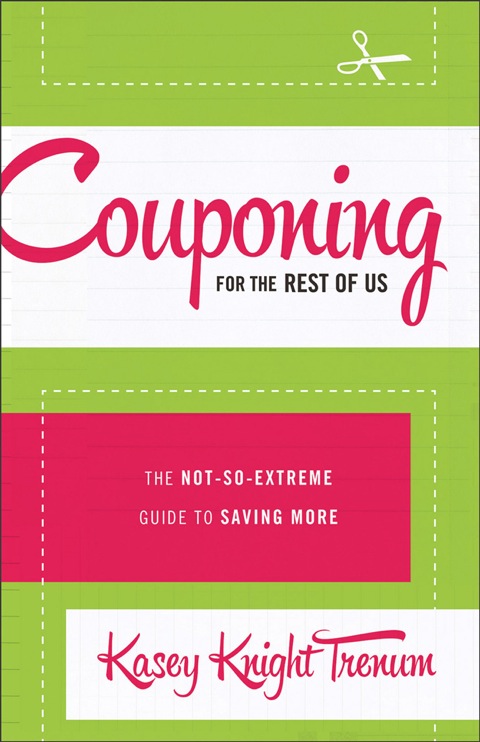 Cover image for book Couponing for the Rest of Us