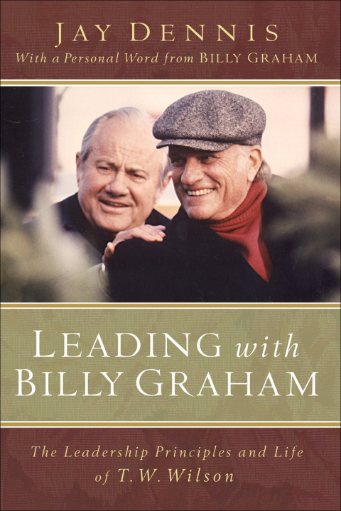 Cover image for book Leading with Billy Graham