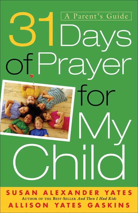 Cover image for book 31 Days of Prayer for My Child