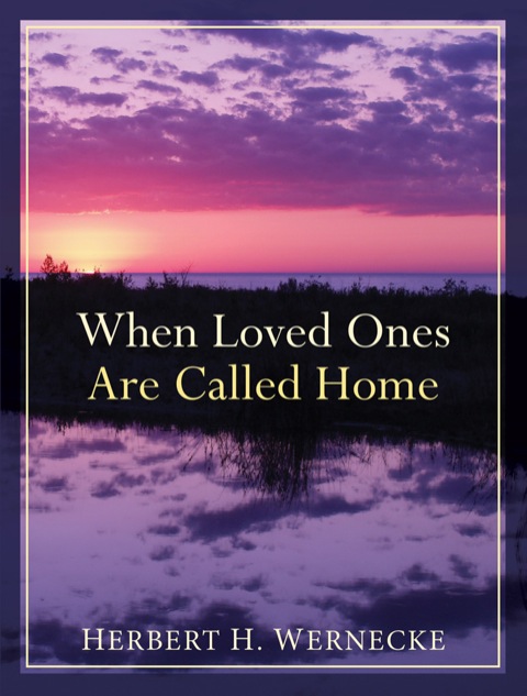 Cover image for book When Loved Ones Are Called Home