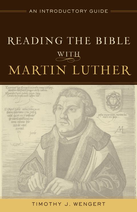 Cover image for book Reading the Bible with Martin Luther