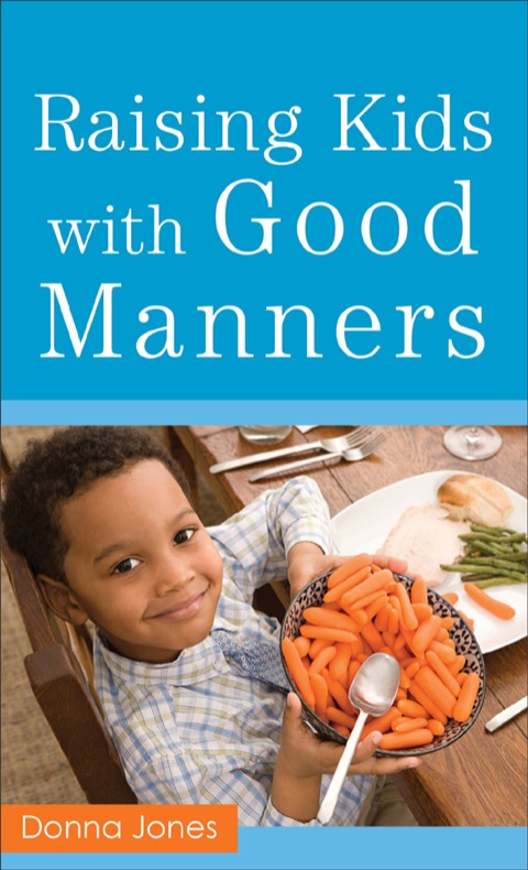 Cover image for book Raising Kids with Good Manners