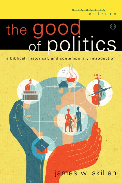 Cover image for book The Good of Politics