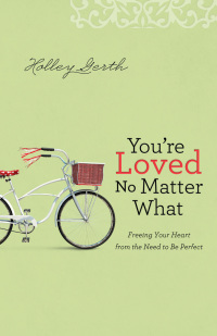 Cover image: You're Loved No Matter What 9780800722906